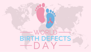 A map of the world with tiny pink and blue baby footpritns above the words World Birth Defects Day.
