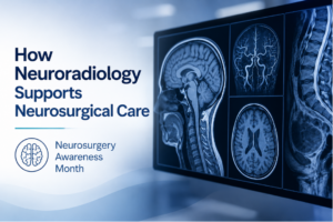 Brain and spine diagnostic imaging representing neuroradiology and its role in supporting neurosurgical care during Neurosurgery Awareness Month.