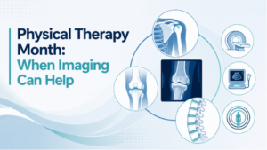 Musculoskeletal imaging graphic featuring joint, spine, X-ray, MRI, and ultrasound icons for National Physical Therapy Month.